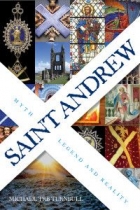 Saint Andrew: Myth, Legend & Reality