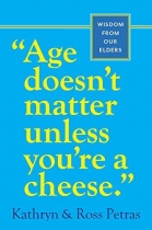 Age Doesn't Matter Unless You're a Cheese