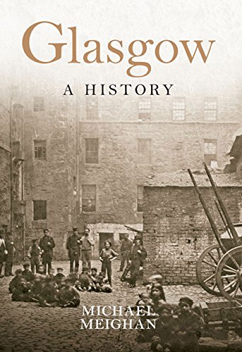 Glasgow - A History