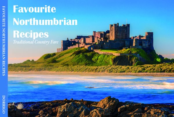 Favourite Northumbrian Recipes