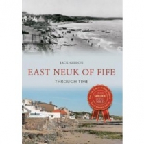 East Neuk of Fife Through Time