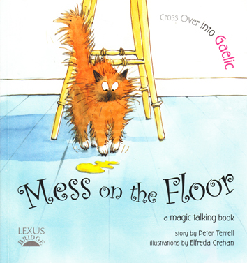 Mess on the Floor Gaelic & English