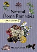 Self Sufficiency: Natural Home Remedies