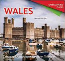 Wales - Undiscovered Places