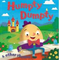 Humpty Dumpty & Other Rhymes