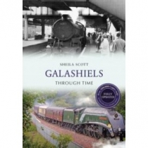 Galashiels Through Time