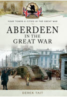 Aberdeen in the Great War (Nov)