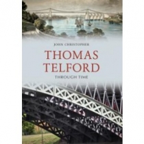 Thomas Telford Through Time