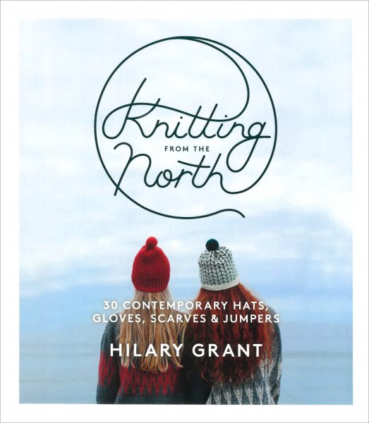 Knitting from the North: 30 Contemporary Designs