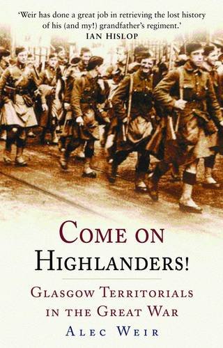 Come On Highlanders! (History Press)