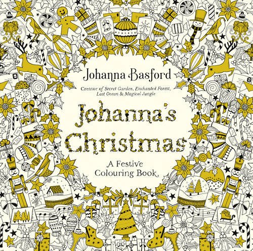 Johanna's Christmas: A Festive Colouring Book (Oct)