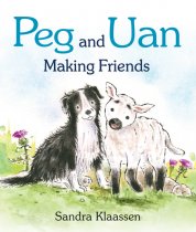 Peg & Uan Making Friends Board Book (Jun)