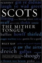 Scots: The Mither Tongue