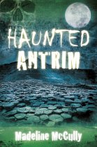 Haunted Antrim (Oct)