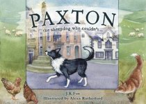 Paxton: The Sheepdog Who Couldn't (Jul)