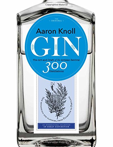 Gin: Art & Craft of the Artisan Revival