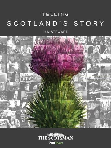 Telling Scotland's Story: Scotsman 200 Years