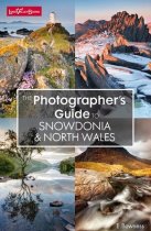 Photographer's Guide to Snowdonia & North Wales