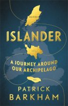 Islander: A Journey Around Our Archipelago (May)