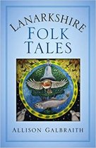 Lanarkshire Folk Tales (Feb21)