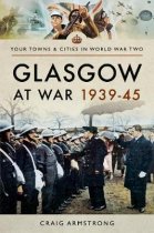 Glasgow at War 1939-45 (Mar)