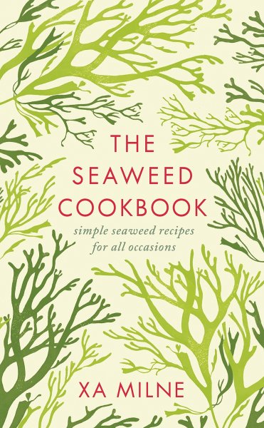 Seaweed Cookbook, The