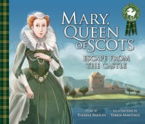 Mary Queen of Scots: Escape from Lochleven Castle