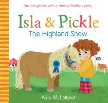 Isla & Pickle: The Highland Show (Jun)