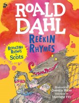 Reekin Rhymes: Revolting Rhymes in Scots (Jul)