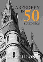 Aberdeen in 50 Buildings (Aug)