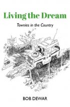 Living the Dream: Townies in the Country (Mar23)