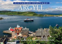 Picturing Scotland: Argyll (Sep)