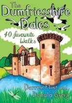 Dumfriesshire Dales: 40 Favourite Walks