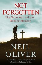 Not Forgotten: The Great War & Modern Memory (Nov)