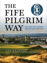 Fife Pilgrim Way, The (May)