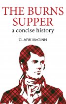 Burns Supper: A Concise History