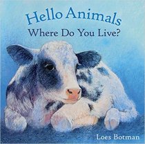 Hello Animals, Where Do You Live? (Jan)