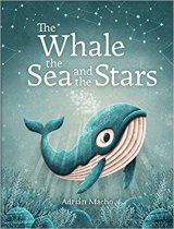 Whale, the Sea and the Stars, The (Feb)