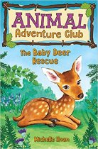 Animal Adventure Club: The Baby Deer Rescue (Feb)