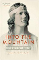 Into the Mountain: Life of Nan Shepherd