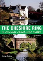 Cheshire Ring Canalside Walks Vol 1