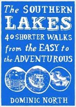 Southern Lakes: 40 Shorter Walks