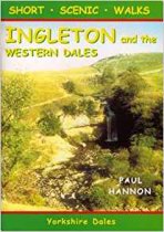 Short Scenic Walks Ingleton & the Western Dales