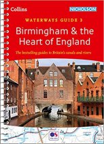 Waterways Guide 3 Birmingham & the Heart Of England