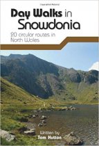 Day Walks In Snowdonia: 20 Circular Routes