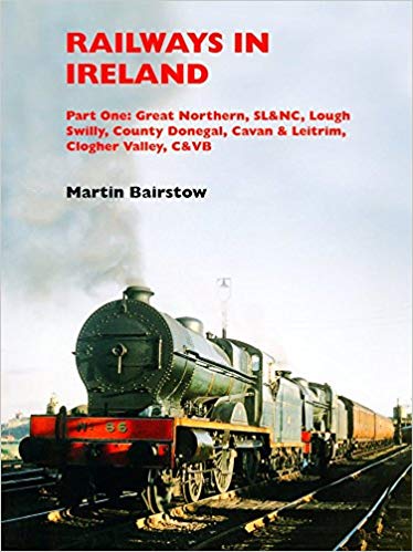 Railways In Ireland Part One