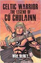 Celtic Warrior: the Legend Of Cu Chulainn