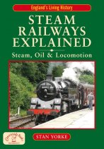 Steam Railways Explained