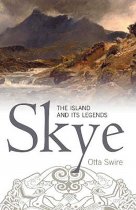 Skye: The Island & Its Legends