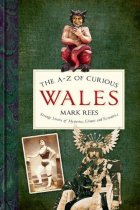 A-Z of Curious Wales (Jun)